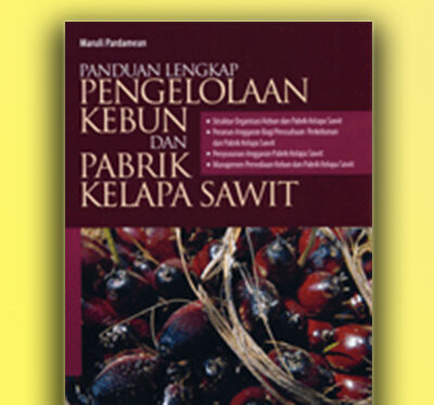 pengelolaan kebun dan pabrik kelapa sawit