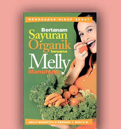 bertanam sayuran organik melly