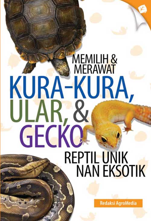 Memilih Merawat Kura Ular Gecko